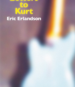 Pre-Order Eric Erlandson's book, "Letters to Kurt"